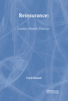 Reinsurance : London Market Practice