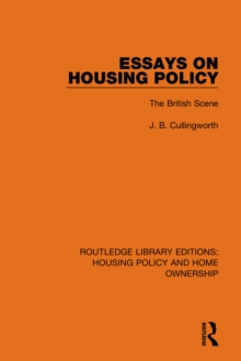 Essays on Housing Policy : The British Scene