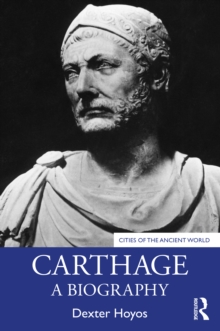 Carthage : A Biography
