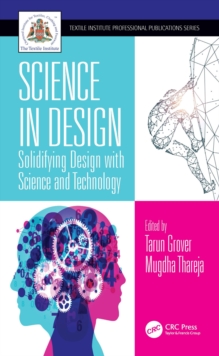 Science in Design : Solidifying Design with Science and Technology