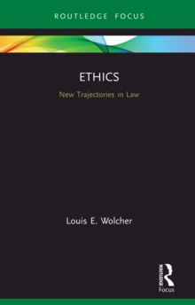 Ethics : New Trajectories in Law