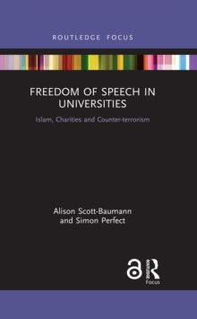 Freedom of Speech in Universities : Islam, Charities and Counter-terrorism