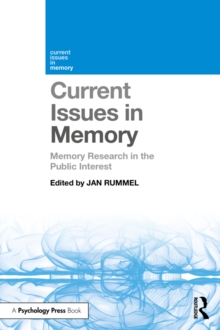 Current Issues in Memory : Memory Research in the Public Interest