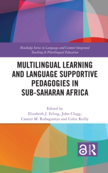 Multilingual Learning and Language Supportive Pedagogies in Sub-Saharan Africa