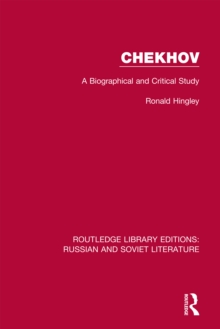 Chekhov : A Biographical and Critical Study