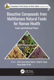 Bioactive Compounds from Multifarious Natural Foods for Human Health : Foods and Medicinal Plants