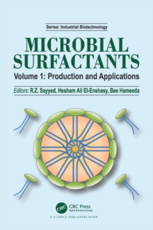 Microbial Surfactants : Volume I: Production and Applications