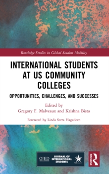 International Students at US Community Colleges : Opportunities, Challenges, and Successes
