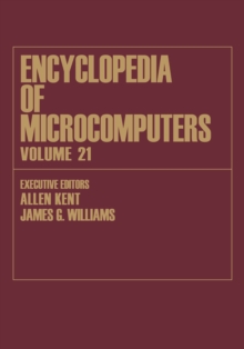 Encyclopedia of Microcomputers : Volume 21 - Index