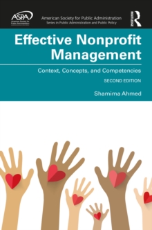 Effective Nonprofit Management : Context, Concepts, and Competencies