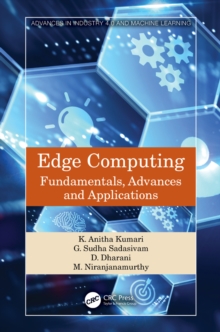 Edge Computing : Fundamentals, Advances and Applications
