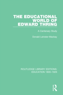 The Educational World of Edward Thring : A Centenary Study