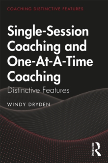Single-Session Coaching and One-At-A-Time Coaching : Distinctive Features
