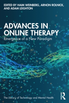 Advances in Online Therapy : Emergence of a New Paradigm