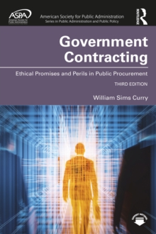 Government Contracting : Ethical Promises and Perils in Public Procurement