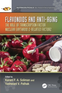 Flavonoids and Anti-Aging : The Role of Transcription Factor Nuclear Erythroid 2-Related Factor2