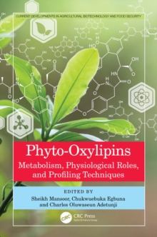 Phyto-Oxylipins : Metabolism, Physiological Roles, and Profiling Techniques