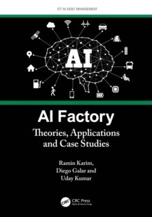 AI Factory : Theories, Applications and Case Studies