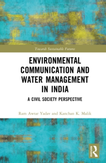 Environmental Communication and Water Management in India : A Civil Society Perspective