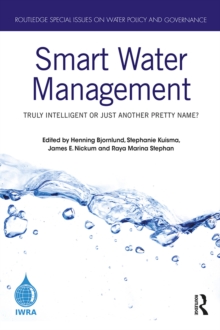 Smart Water Management : Truly Intelligent or Just Another Pretty Name?
