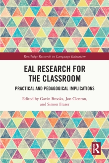 EAL Research for the Classroom : Practical and Pedagogical Implications