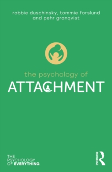 The Psychology of Attachment