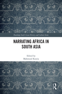 Narrating Africa in South Asia