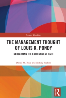 The Management Thought of Louis R. Pondy : Reclaiming the Enthinkment Path