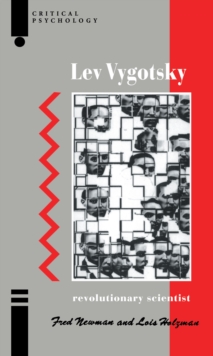 Lev Vygotsky : Revolutionary Scientist