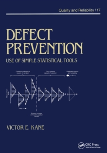Defect Prevention : Use of Simple Statistical Tools