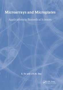 Microarrays and Microplates : Applications in Biomedical Sciences