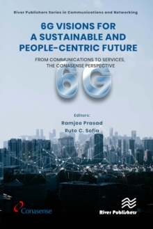 6G Visions for a Sustainable and People-centric Future : From Communications to Services, the CONASENSE Perspective