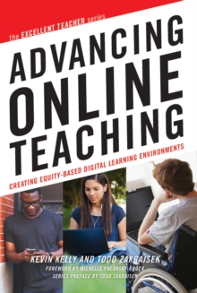 Advancing Online Teaching : Creating Equity-Based Digital Learning Environments