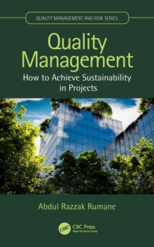 Quality Management : How to Achieve Sustainability in Projects
