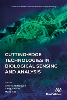 Cutting-edge Technologies in Biological Sensing and Analysis