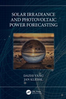 Solar Irradiance and Photovoltaic Power Forecasting