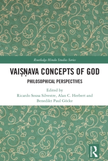 Vaisnava Concepts of God : Philosophical Perspectives