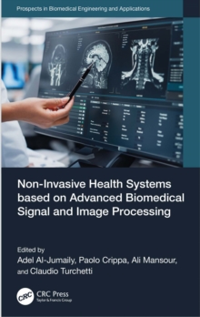 Non-Invasive Health Systems based on Advanced Biomedical Signal and Image Processing