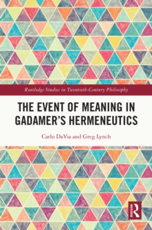 The Event of Meaning in Gadamer's Hermeneutics