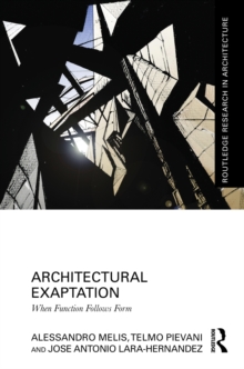 Architectural Exaptation : When Function Follows Form