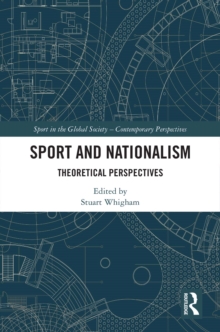 Sport and Nationalism : Theoretical Perspectives
