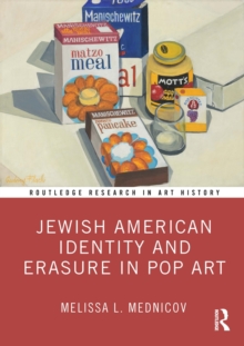 Jewish American Identity and Erasure in Pop Art