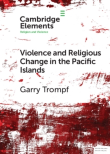 Violence and Religious Change in the Pacific Islands