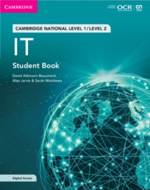 Cambridge National in IT Student Book with Digital Access (2 Years) : Level 1/Level 2