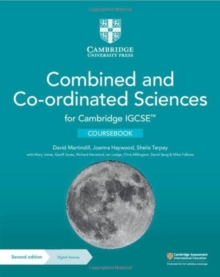 Cambridge IGCSE™ Combined and Co-ordinated Sciences Coursebook with Digital Access (2 Years)