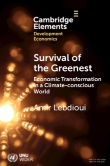 Survival of the Greenest : Economic Transformation in a Climate-conscious World