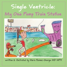 Single Ventricle : My One Pump Train Station
