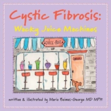 Cystic Fibrosis : Wacky Juice Machines