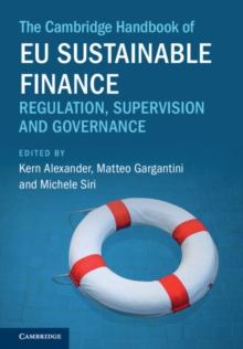 The Cambridge Handbook of EU Sustainable Finance : Regulation, Supervision and Governance