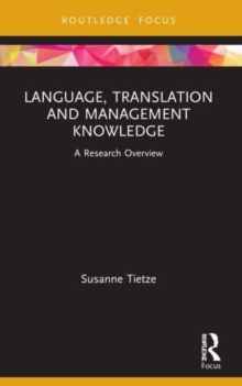Language, Translation and Management Knowledge : A Research Overview